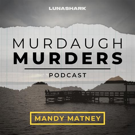 We give you some of the highlights and our thoughts. . Murdaugh murders podcast fitsnews statement